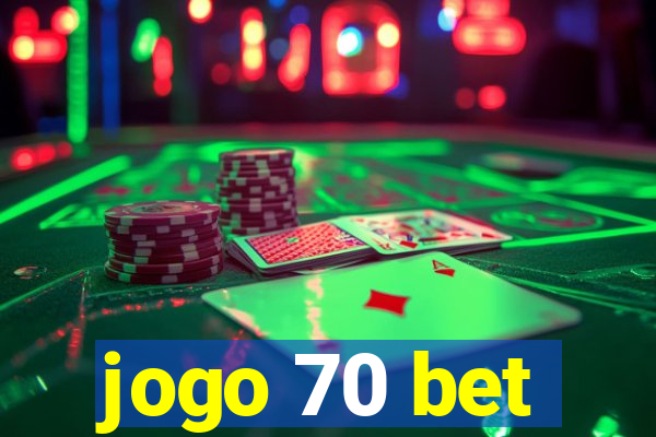 jogo 70 bet